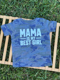 Mama Is My Best Girl Boys Camo Graphic Tee