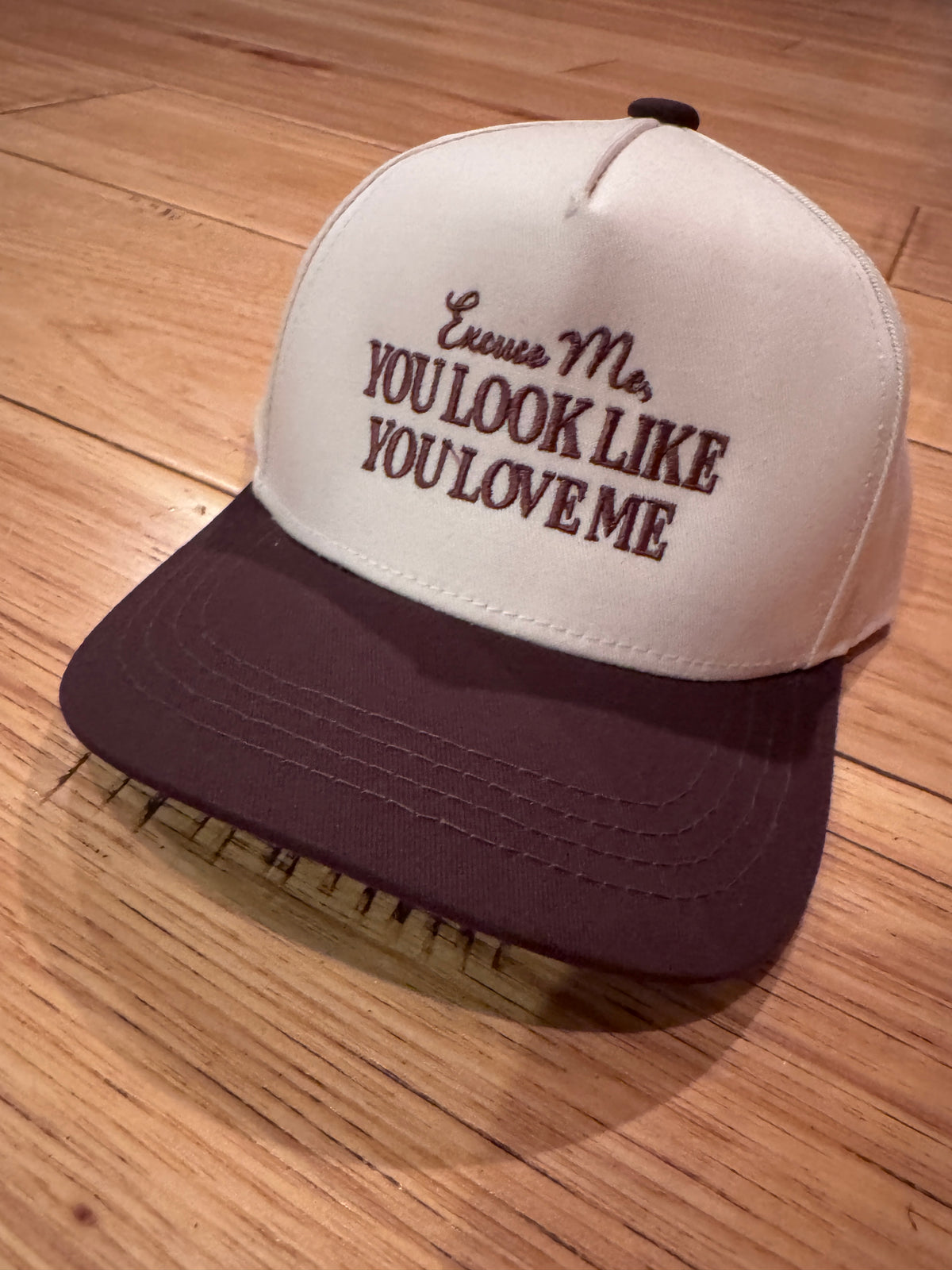 Excuse Me You Look Like You Love Me Embroidered Trucker Hat
