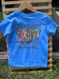 Catch Ya Later Southern Boy Toddler Tee